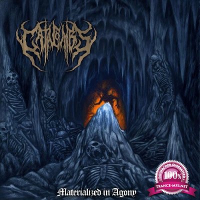 Catacombs - Materialized in Agony (2022)
