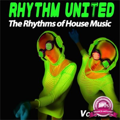 Rhythm United, Vol. 3 (The Rhythms of House Music) (2022)