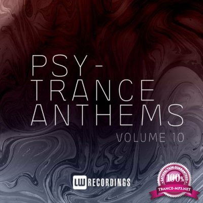 Psy-Trance Anthems, Vol. 10 (2022)