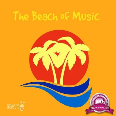 Matt V - The Beach of Music Episode 270 (2022-09-01)