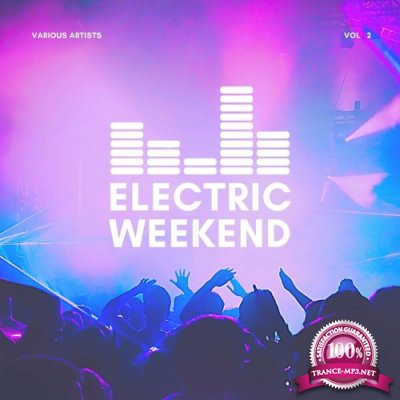 Electric Weekend, Vol. 2 (2022)