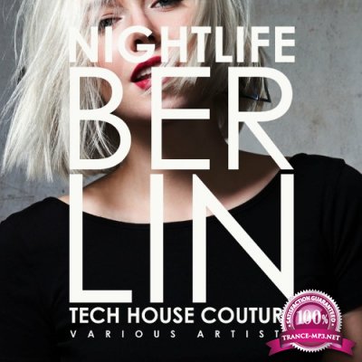 Nightlife Berlin (Tech House Couture) (2022)