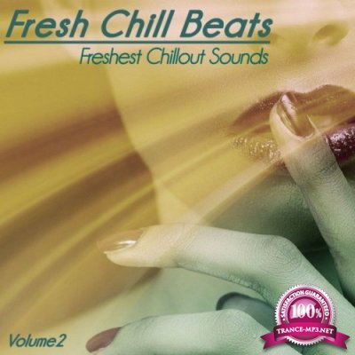 Fresh Chill Beats, Vol. 2 (Freshest Chillout Sounds) (2022)