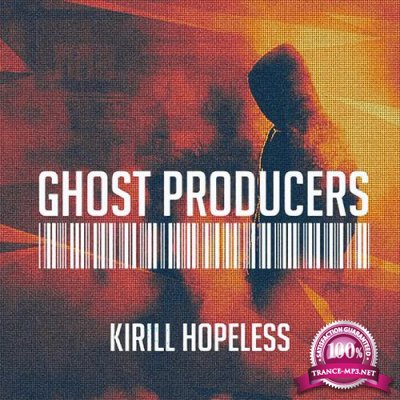Kirill Hopeless - Ghost Producers 057 (2022-09-02)