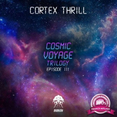 Cortex Thrill - Cosmic Voyage Trilogy (Episode 3) (2022)