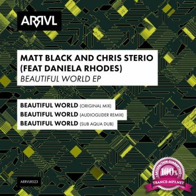 Matt Black & Chris Sterio ft Daniela Rhodes - Beautiful World (2022)