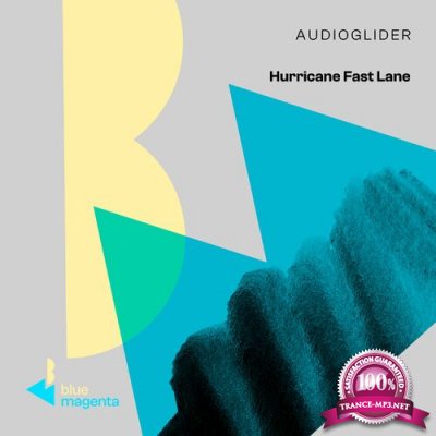 Audioglider - Hurricane Fast Lane (2022)