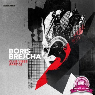 Boris Brejcha - Club Vibes Part 02 (2022)