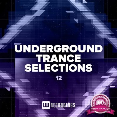 Underground Trance Selections Vol 12 (2022)