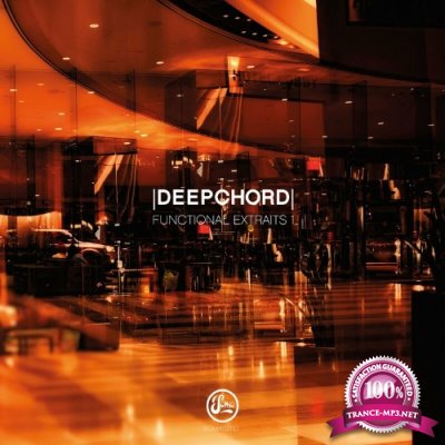 DeepChord - Functional Extraits 1 (2022)