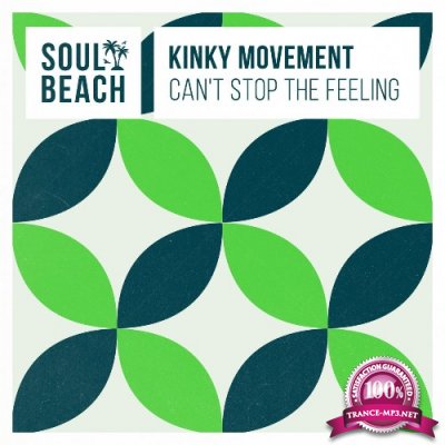 Kinky Movement - Can''t Stop The Feeling EP (2022)