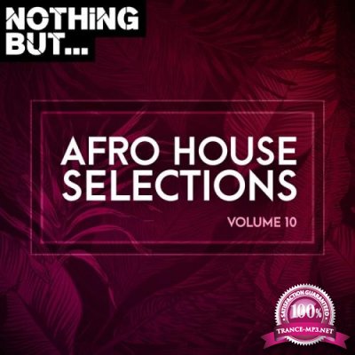 LW RECORDINGS - Afro House Selections, Vol. 10  LWAHS 10 (2022)