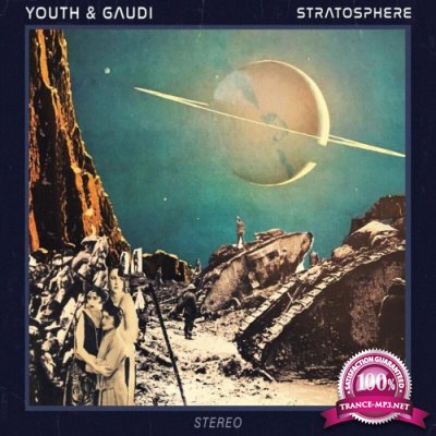 Youth & Gaudi - Stratosphere (2022)