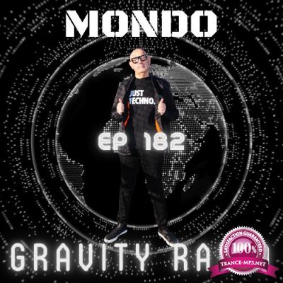 Mondo - Gravity Radio 182 (2022-09-06)