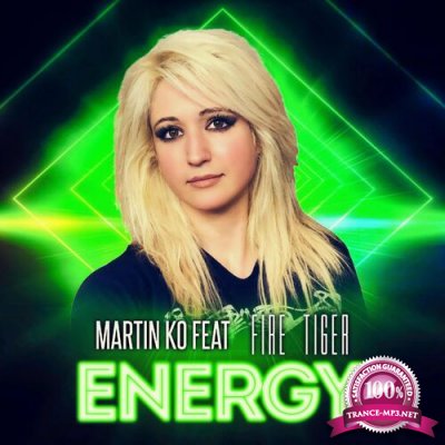 Martin KO Feat. Fire Tiger - Energy (2022)