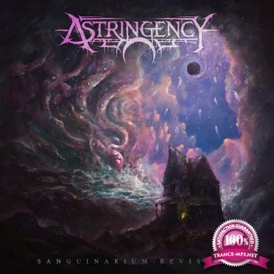 Astringency - Sanguinarium: Revisited (2022)