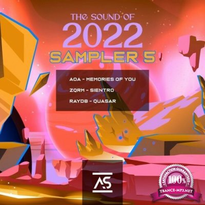 AOA & ZQRM & RayD8 - The Sound of 2022 Sampler 5 (2022)