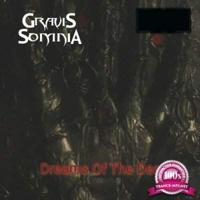 Gravis Somnia - Dreams of the Dead (2022)