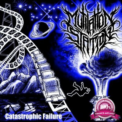 Mutilation Station - Catastrophic Failure (2022)