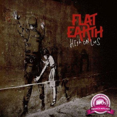 Flat Earth - High on Lies (2022)