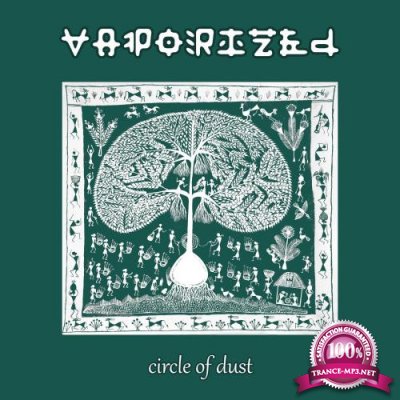 Vaporized - Circle Of Dust (2022)