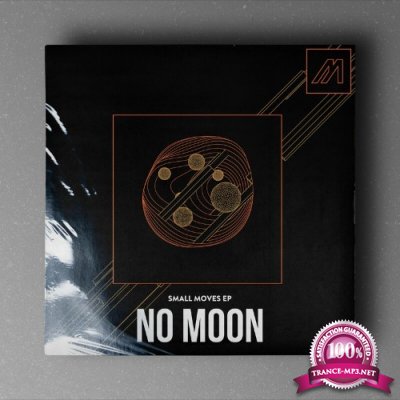 No Moon - Small Moves EP (2022)