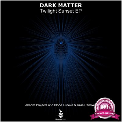 Dark Matter - Twilight Sunset EP (2022)