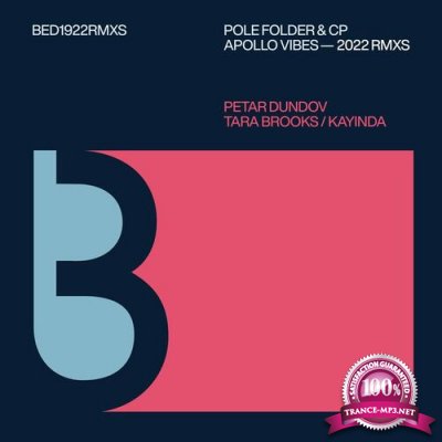 Pole Folder & CP - Apollo Vibes 2022 Remixes (2022)