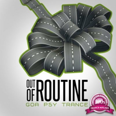 FJR - Out of Routine: Goa Psy Trance (2022)