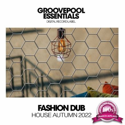 Fashion Dub House (Autumn 2022) (2022)