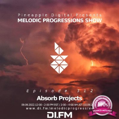 Absorb Projects - Melodic Progressions Show 312  (2022-09-09)