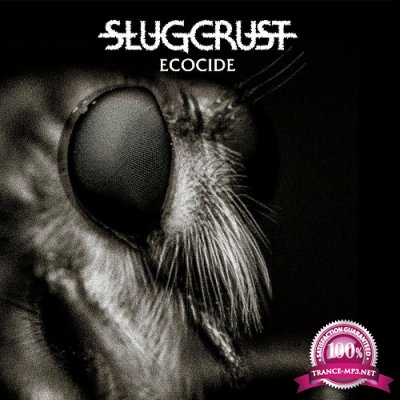 Slugcrust - Ecocide (2022)