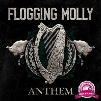 Flogging Molly - Anthem (2022)