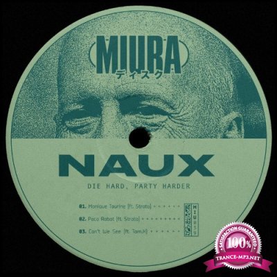 Naux - Die Hard, Party Harder (2022)