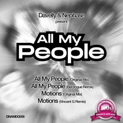 Nephase & Davelly - All My People (Remixes) (2022)