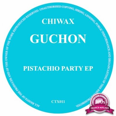 Guchon - Pistachio Party EP (2022)