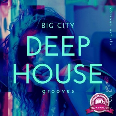 Big City Deep-House Grooves, Vol. 2 (2022)