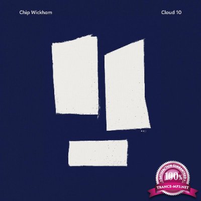 Chip Wickham - Cloud 10 (2022)
