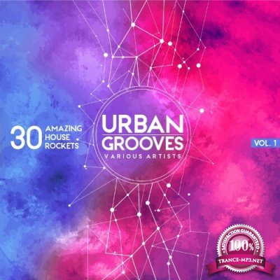 Urban Grooves, Vol. 1 (30 Amazing House Rockets) (2022)