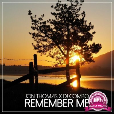 Jon Thomas x DJ Combo - Remember Me (2022)