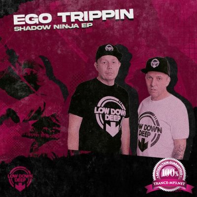 Ego Trippin - Shadow Ninja EP (2022)
