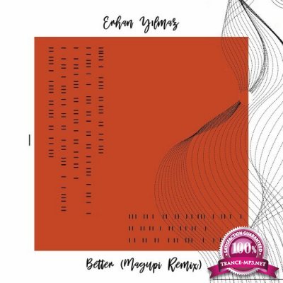 Erhan Yilmaz - Better (Incl. Magupi Remix) (2022)