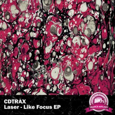 CDtrax - Laser - Like Focus (2022)