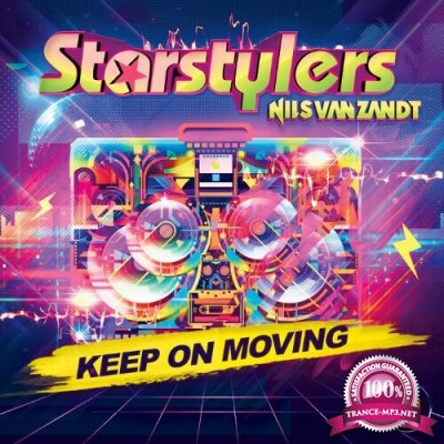 Starstylers & Nils Van Zandt - Keep On Moving (2022)