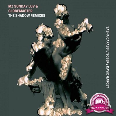 Mz Sunday Luv & Globemaster - The Shadow (Remixes) (2022)
