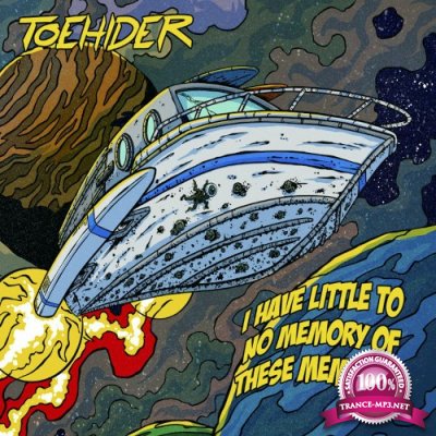 Toehider - I Have Little To No Memory of These Memories (2022)