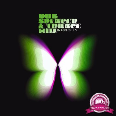 Dub Spencer & Trance Hill - Imago Cells (2022)