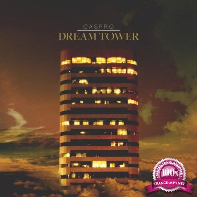 Caspro - Dream Tower / Homebound (2022)