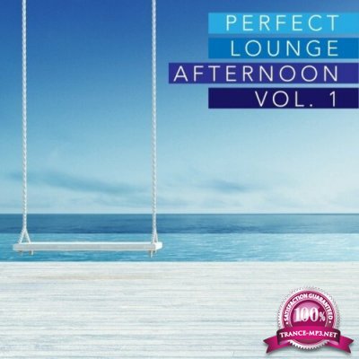 Perfect Lounge Afternoon, Vol. 1 (2022)