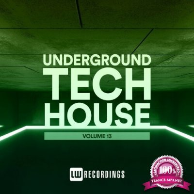 Underground Tech House, Vol. 13 (2022)